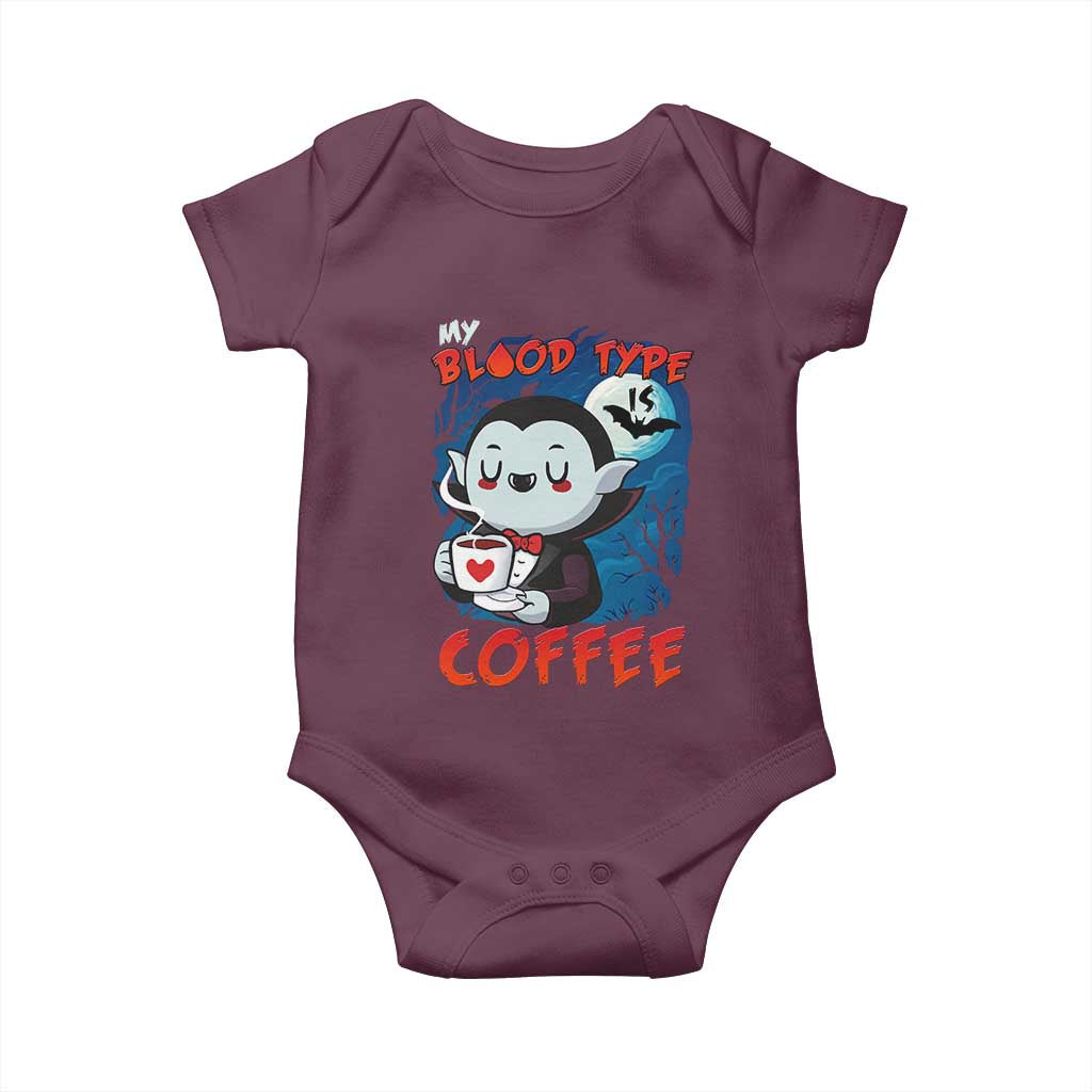 My Blood Type Is Coffee Baby Onesie Funny Vampire Halloween TS12 Maroon Print Your Wear