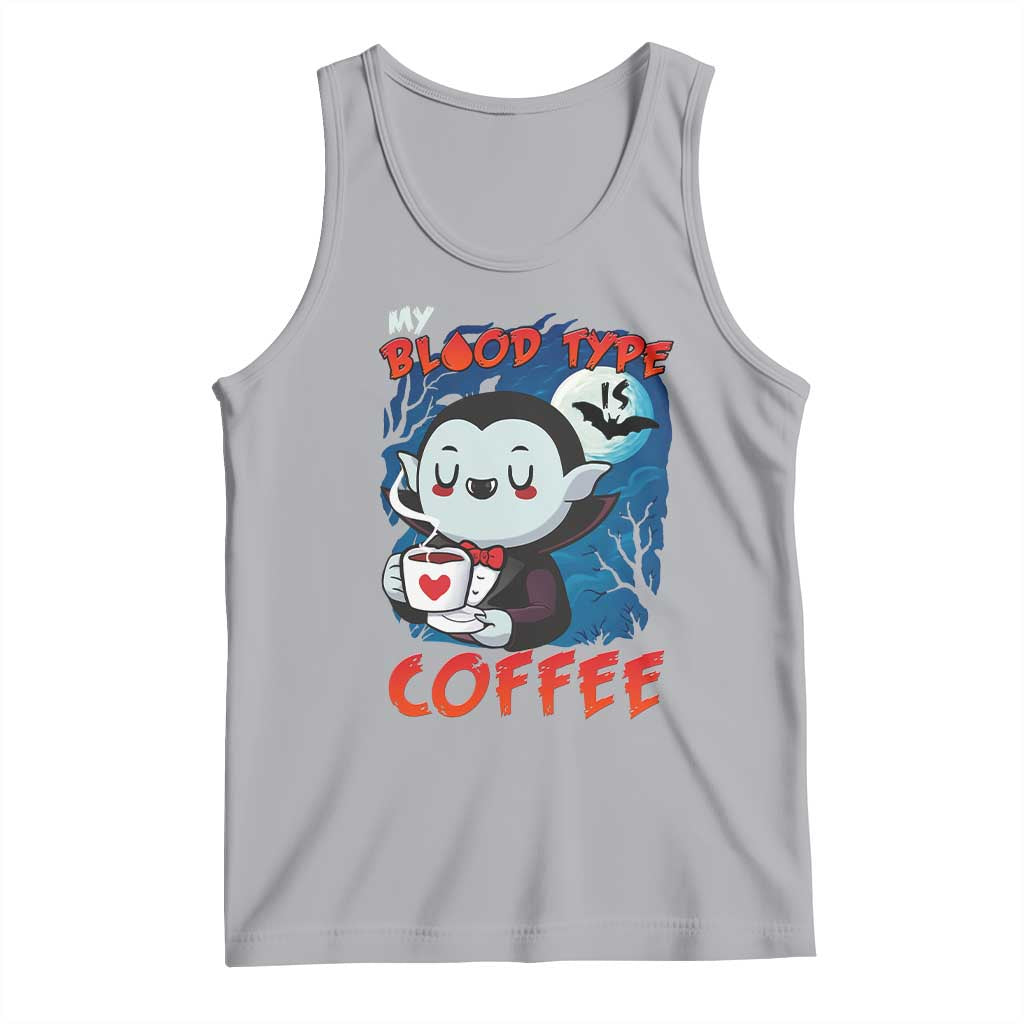 My Blood Type Is Coffee Tank Top Funny Vampire Halloween TS12 Athletic Heather Print Your Wear