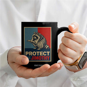 Protect The Jimothy Coffee Mug Funny Retro Trash Panda Animal Lover Meme TS12 Print Your Wear
