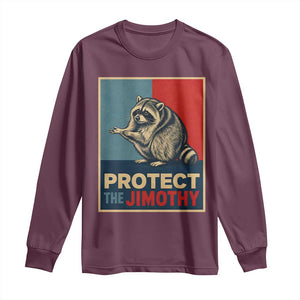 Protect The Jimothy Long Sleeve Shirt Funny Retro Trash Panda Animal Lover Meme TS12 Maroon Print Your Wear