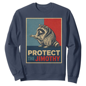 Protect The Jimothy Sweatshirt Funny Retro Trash Panda Animal Lover Meme TS12 Navy Print Your Wear