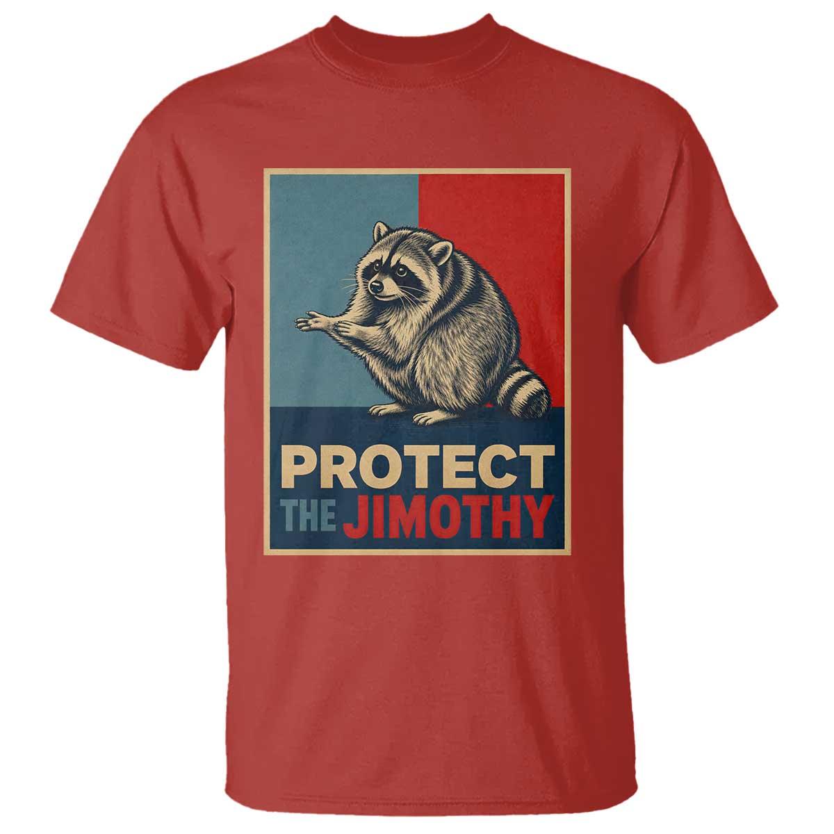 Protect The Jimothy T Shirt Funny Retro Trash Panda Animal Lover Meme TS12 Red Print Your Wear