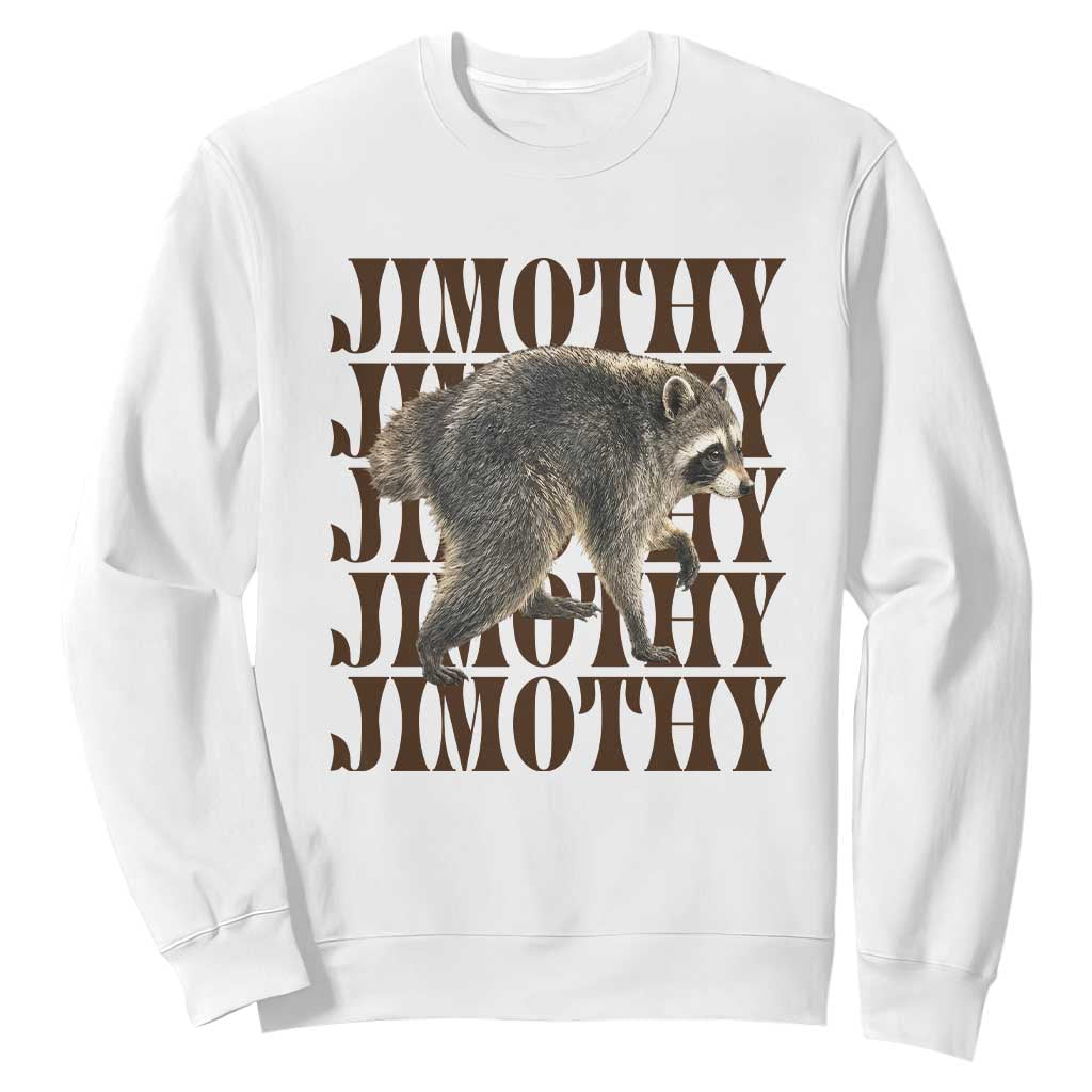 Jimothy The Raccoon Sweatshirt Vintage Trash Panda Animal Lover Gift TS12 White Print Your Wear