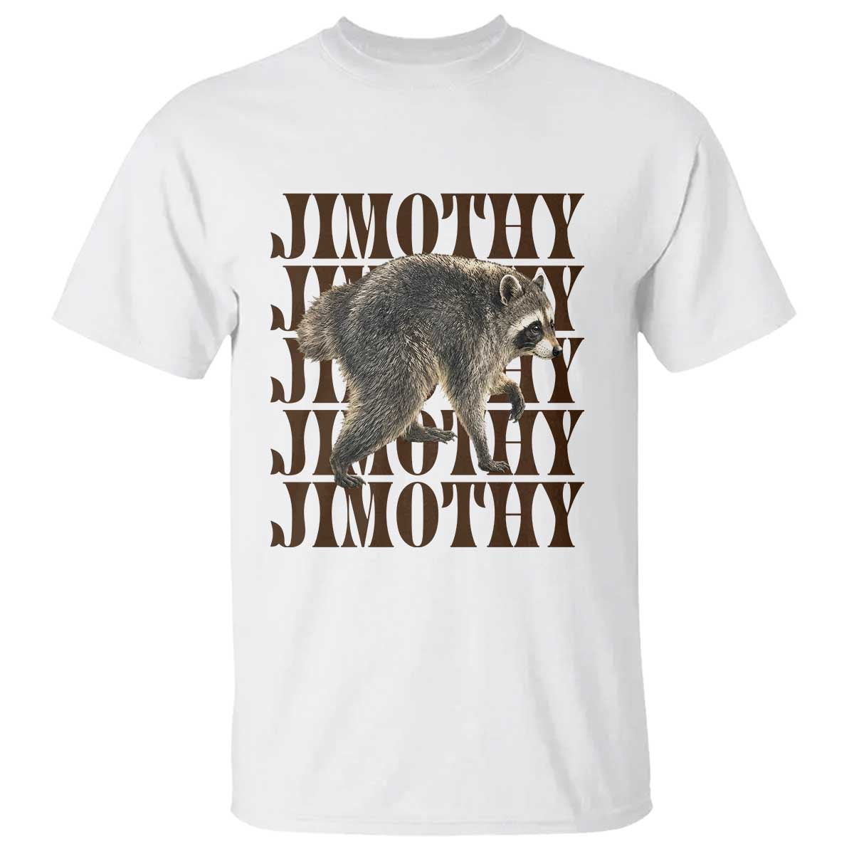 Jimothy The Raccoon T Shirt Vintage Trash Panda Animal Lover Gift TS12 White Print Your Wear