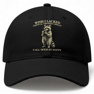 Funny Raccoon Coffee Drinker Baseball Cap Wish I Lacked Critical Thinking Skills TS12 Print Your Wear