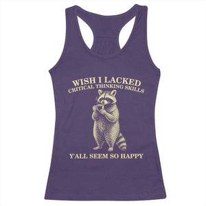 Funny Raccoon Coffee Drinker Racerback Tank Top Wish I Lacked Critical Thinking Skills TS12 Purple Print Your Wear