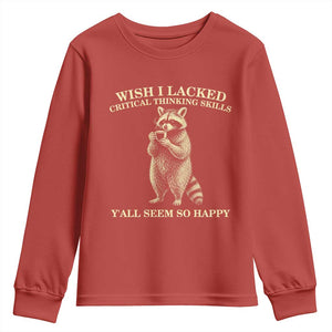 Funny Raccoon Coffee Drinker Youth Sweatshirt Wish I Lacked Critical Thinking Skills TS12 Red Print Your Wear