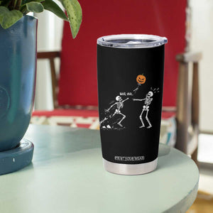 Funny Halloween Skeleton Lost Pumpkin Balloon Meme Tumbler Cup