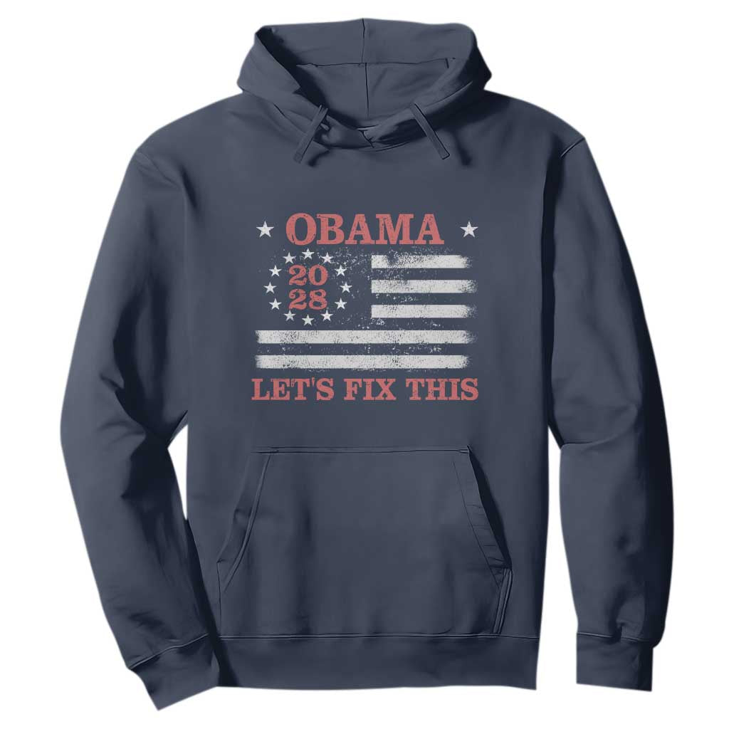 Obama 2028 Lets Fix This Hoodie Patriotic Vintage Flag Satire Gift