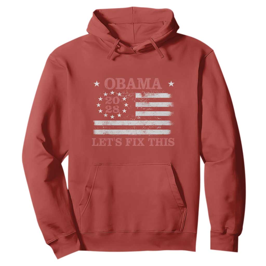 Obama 2028 Lets Fix This Hoodie Patriotic Vintage Flag Satire Gift
