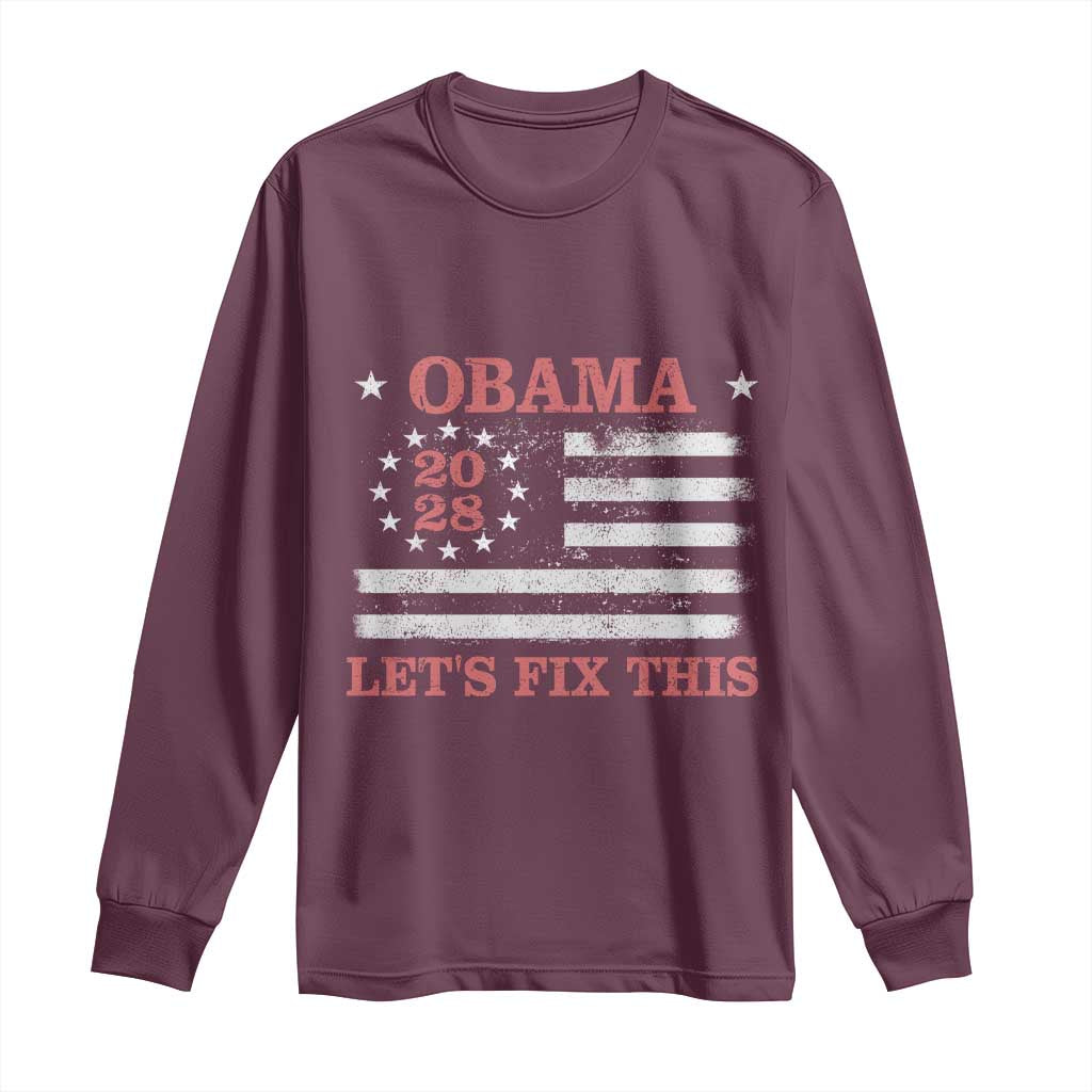 Obama 2028 Lets Fix This Long Sleeve Shirt Patriotic Vintage Flag Satire Gift