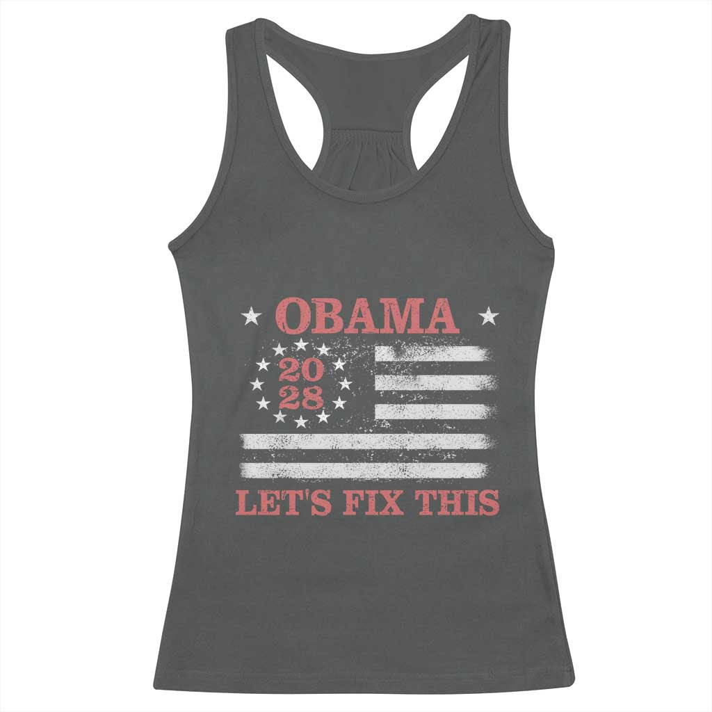 Obama 2028 Lets Fix This Racerback Tank Top Patriotic Vintage Flag Satire Gift