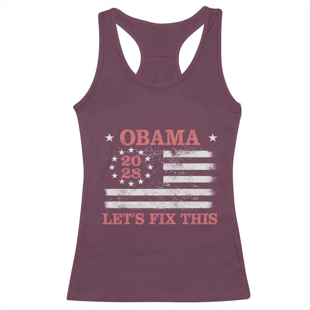 Obama 2028 Lets Fix This Racerback Tank Top Patriotic Vintage Flag Satire Gift