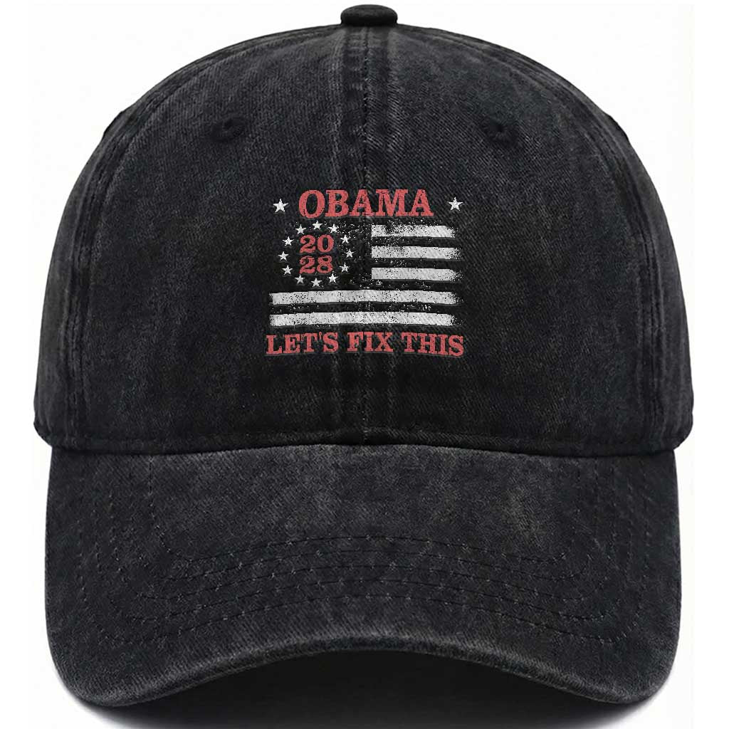Obama 2028 Lets Fix This Washed Cotton Baseball Cap Patriotic Vintage Flag Satire Gift
