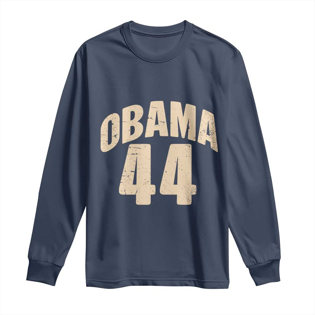 Obama 44 Vintage American History Nostalgia Gift Long Sleeve Shirt