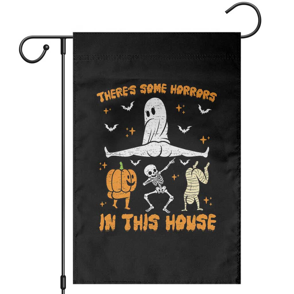 There's Some Horrors In This House Garden Flag Funny Halloween Party Gift
