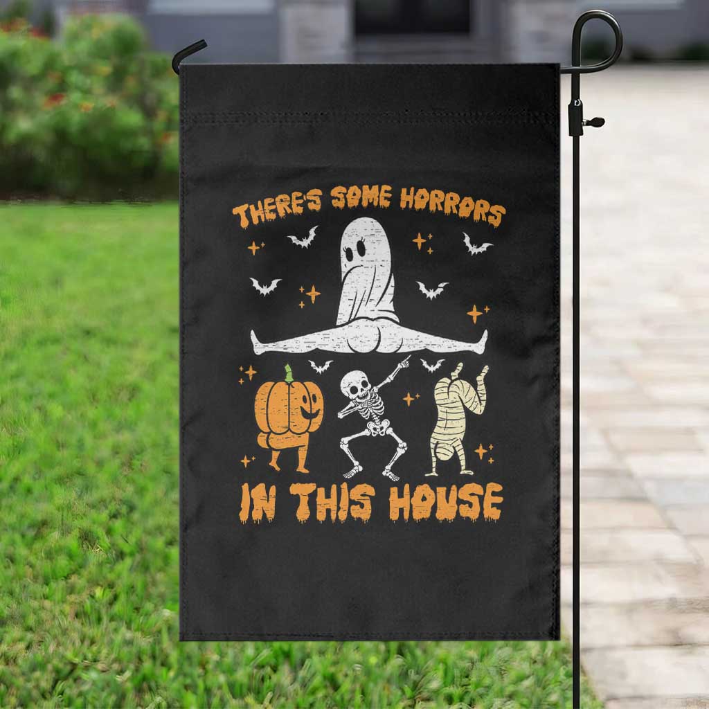 There's Some Horrors In This House Garden Flag Funny Halloween Party Gift