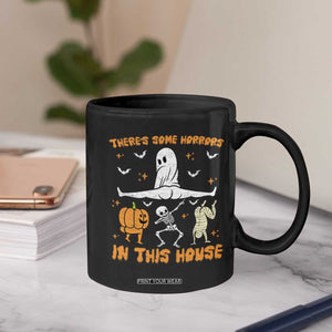 There's Some Horrors In This House Coffee Mug Funny Halloween Party Gift