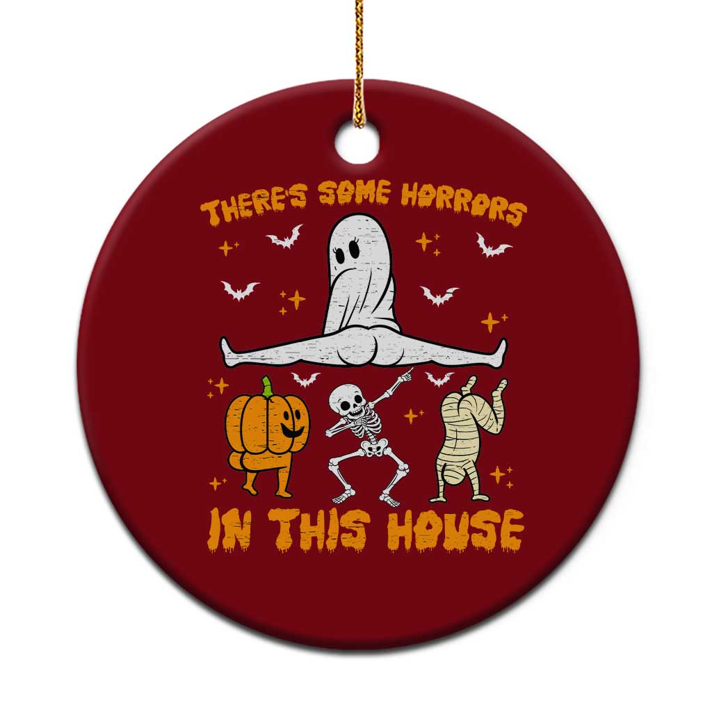 There's Some Horrors In This House Ceramic Ornament Funny Halloween Party Gift