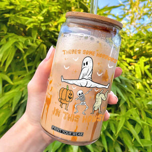 There's Some Horrors In This House Glass Can Funny Halloween Party Gift