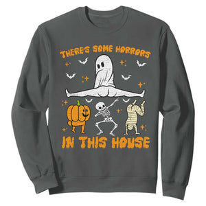There's Some Horrors In This House Sweatshirt Funny Halloween Party Gift