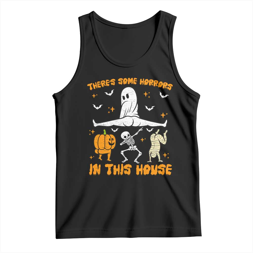 There's Some Horrors In This House Tank Top Funny Halloween Party Gift