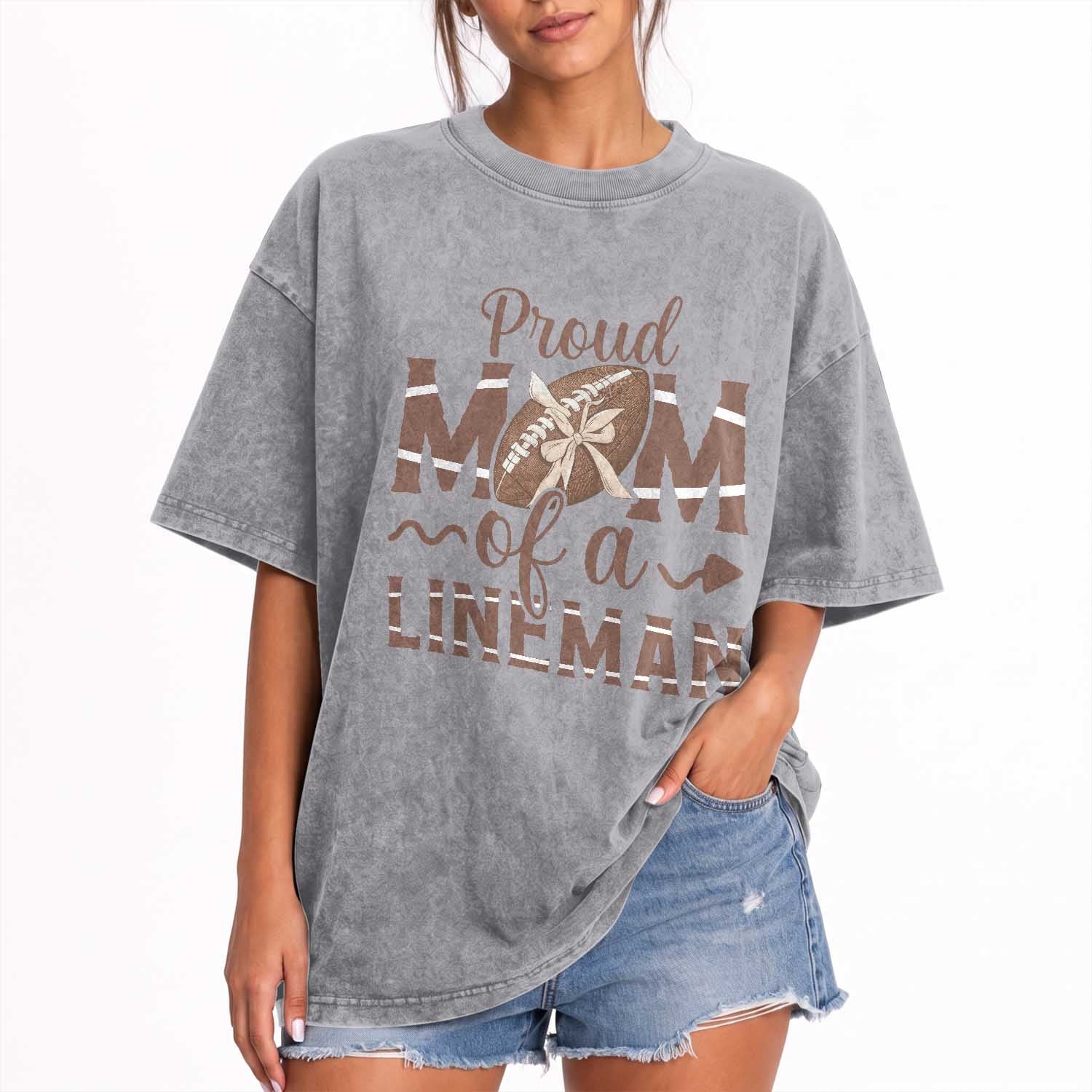 Football Mom Gift Washed Cotton T-Shirt Proud Mom Of A Lineman
