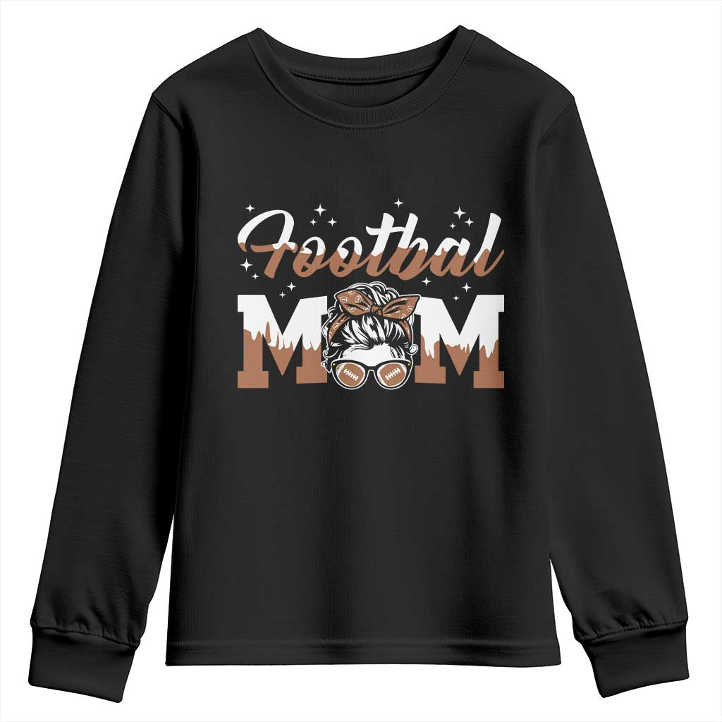 Football Mom Life Youth Sweatshirt Sports Fan Gift For Women TS12 Black Print Your Wear