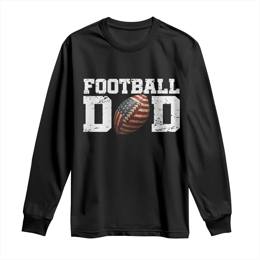 Football Dad Long Sleeve Shirt Sports Fan Gift For Men TS12 Black Print Your Wear
