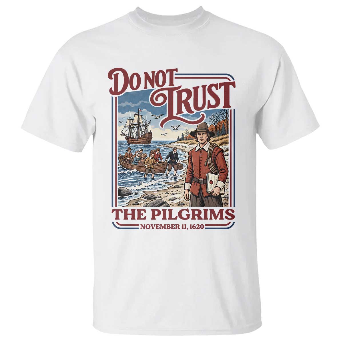 Do Not Trust The Pilgrims T Shirt Thanksgiving Native American Gift