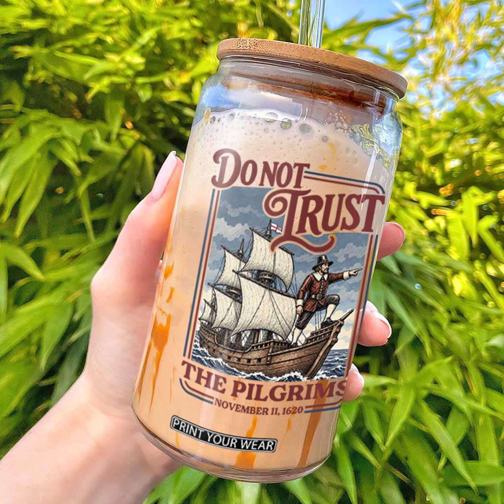 Thanksgiving Native American History Glass Can Do Not Trust The Pilgrims