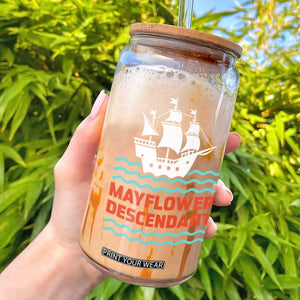 Mayflower Descendant History Glass Can 1620 Pilgrim Ship Heritage Pride Graphic