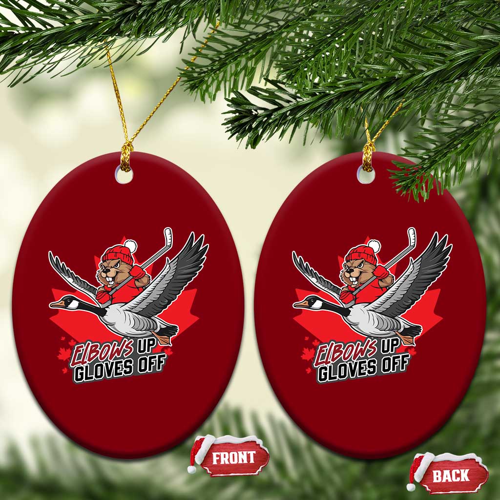 Elbows Up Gloves Off Ceramic Ornament Canadian Ice Hockey Beaver Gift TS12 Print Your Wear