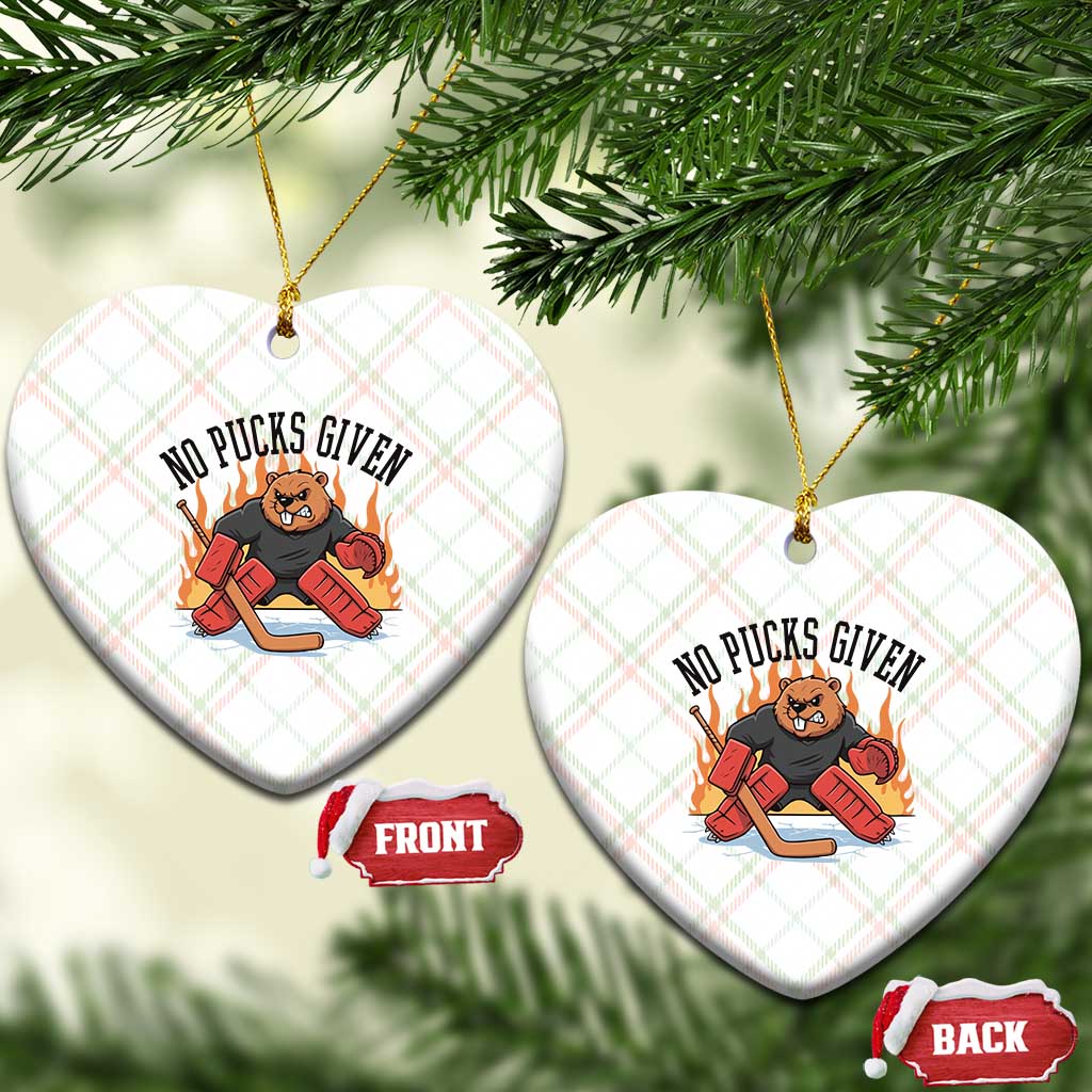 Funny Beaver Ice Hockey Goalie Gift Ceramic Ornament No Pucks Given TS12 Print Your Wear