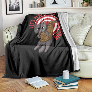 Funny Cat Darts Lover Throw Blanket Lets Play Darts Right Meow TS12 Print Your Wear