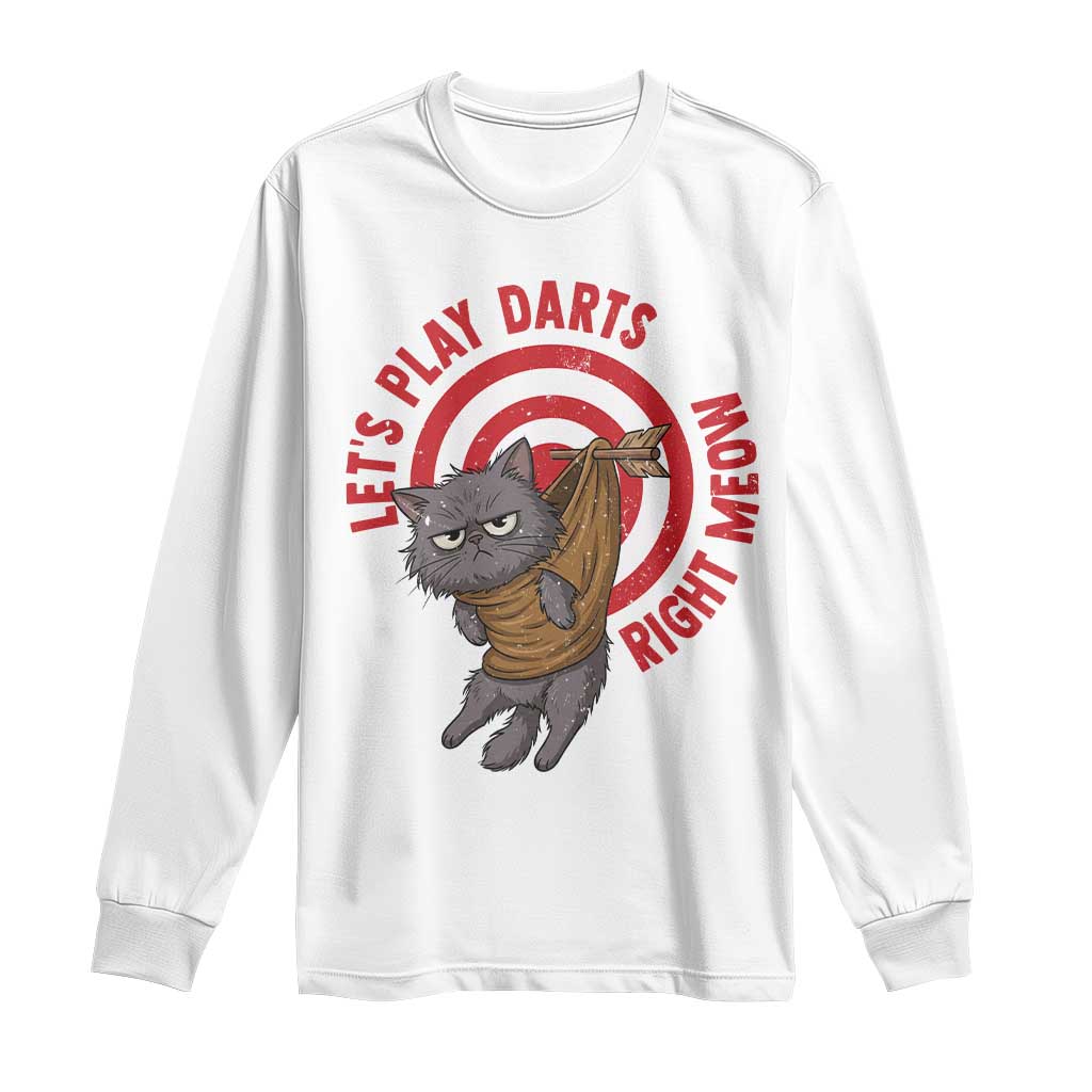 Funny Cat Darts Lover Long Sleeve Shirt Lets Play Darts Right Meow TS12 White Print Your Wear