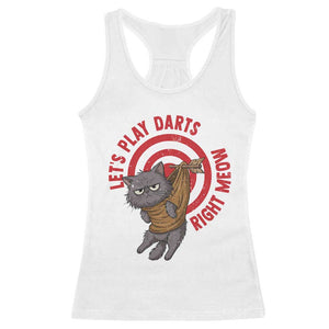 Funny Cat Darts Lover Racerback Tank Top Lets Play Darts Right Meow TS12 White Print Your Wear