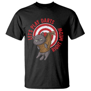 Funny Cat Darts Lover T Shirt Lets Play Darts Right Meow TS12 Black Print Your Wear