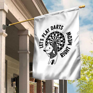 Lets Play Darts Right Meow Garden Flag Cute Cat Dart Player Pub Game Gift TS12 Print Your Wear