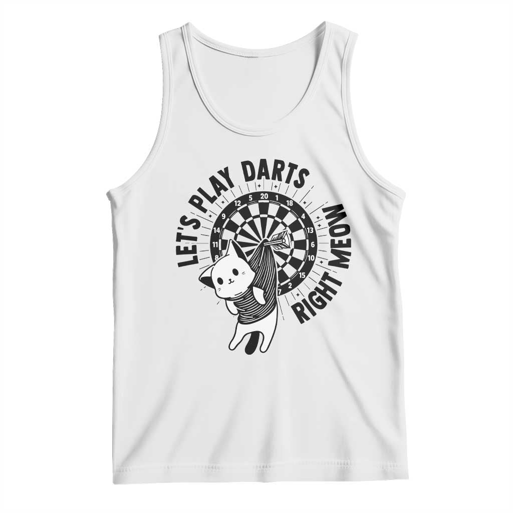 Lets Play Darts Right Meow Tank Top Cute Cat Dart Player Pub Game Gift TS12 White Print Your Wear
