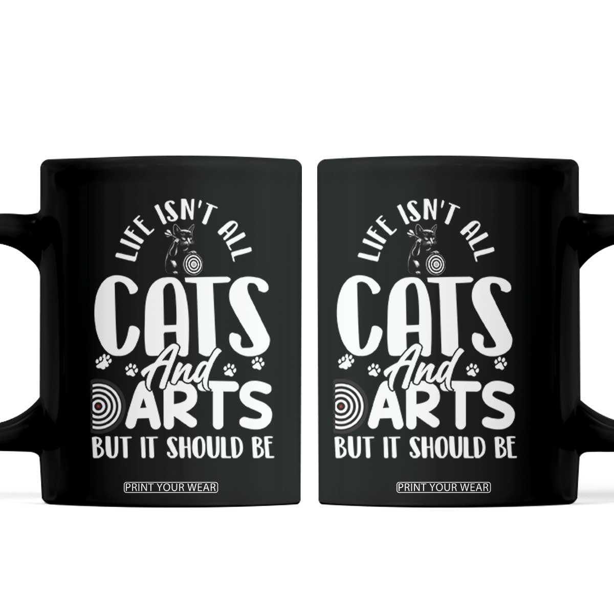 Kitty Lover Dartist Gift Coffee Mug Life Should Be Cats And Darts TS12 Black Print Your Wear