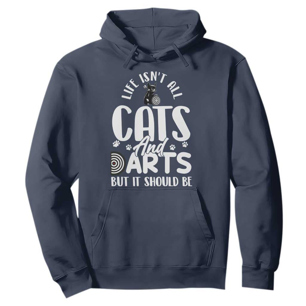 Kitty Lover Dartist Gift Hoodie Life Should Be Cats And Darts TS12 Navy Print Your Wear