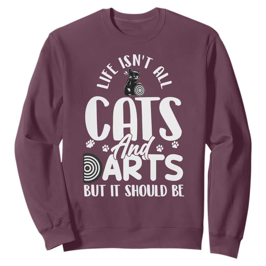 Kitty Lover Dartist Gift Sweatshirt Life Should Be Cats And Darts TS12 Maroon Print Your Wear
