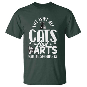 Kitty Lover Dartist Gift T Shirt Life Should Be Cats And Darts TS12 Dark Forest Green Print Your Wear