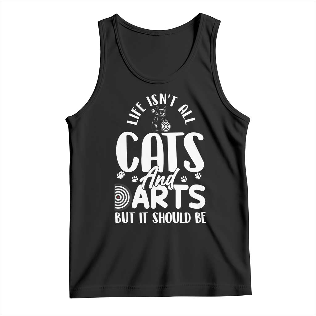 Kitty Lover Dartist Gift Tank Top Life Should Be Cats And Darts TS12 Black Print Your Wear