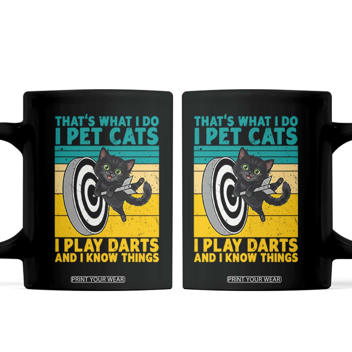 Funny Retro Sunset Cat Darts Coffee Mug I Pet Cats I Play Darts And I Know Things TS12 Black Print Your Wear