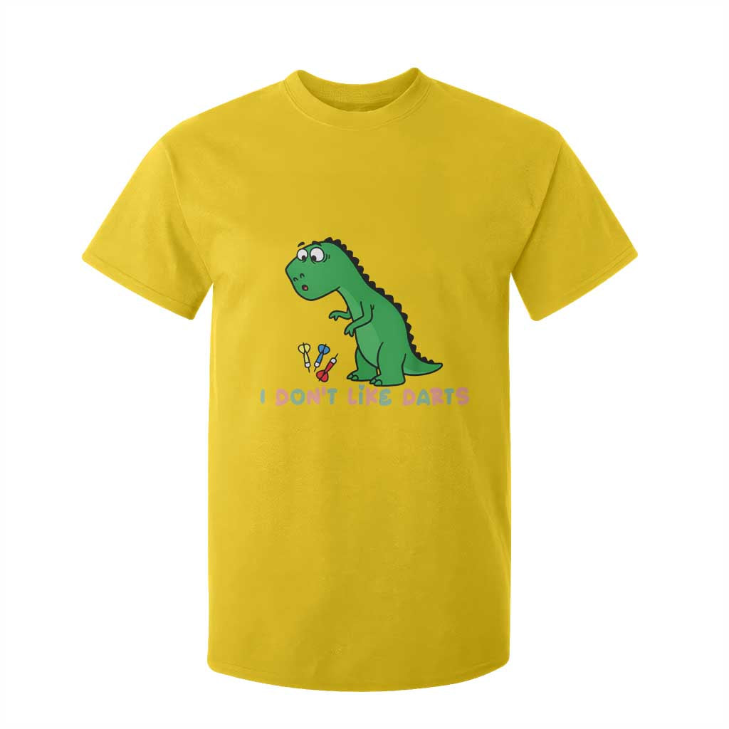 Funny Dinosaur Short Arms Problem T Shirt For Kid I Do Not Like Darts TS12 Daisy Print Your Wear
