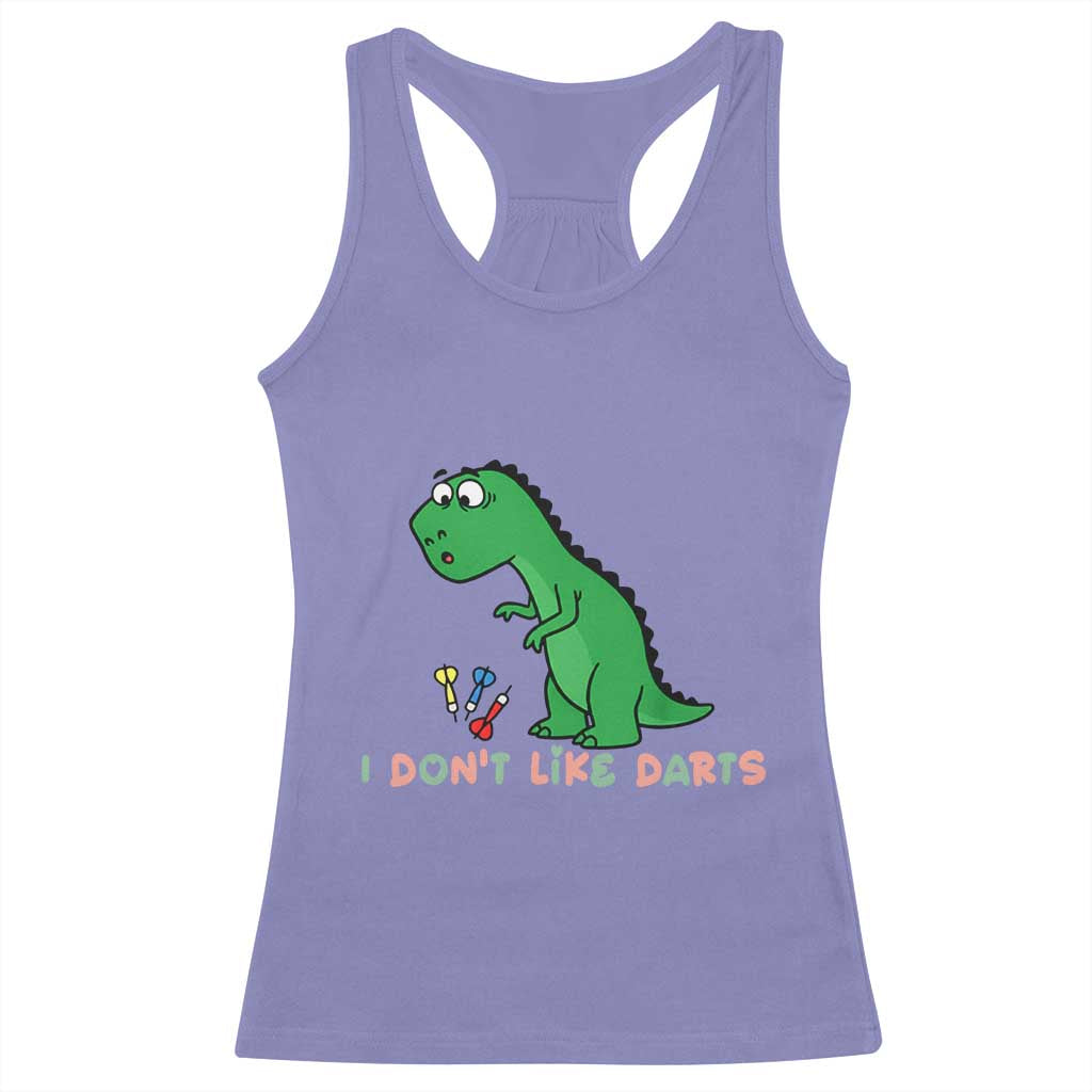 Funny Dinosaur Short Arms Problem Racerback Tank Top I Do Not Like Darts TS12 Violet Print Your Wear