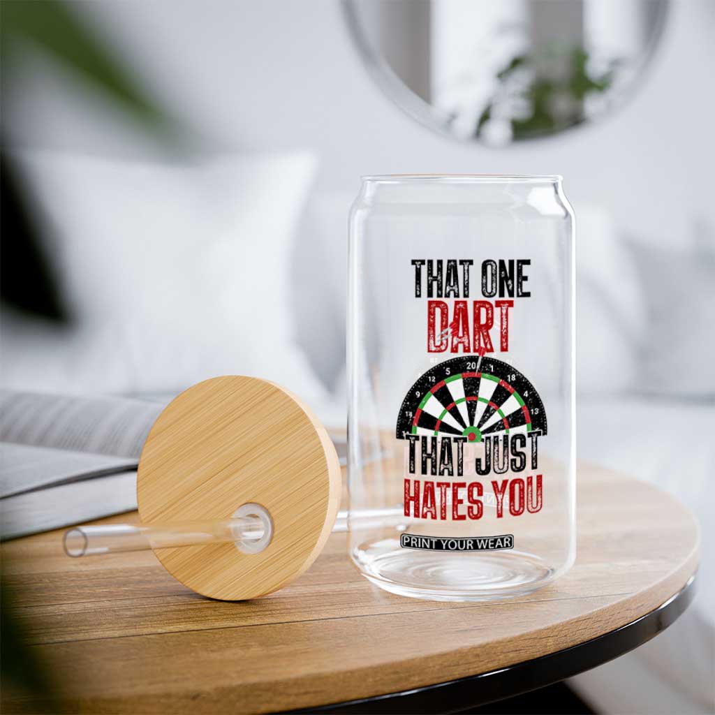 That One Dart That Just Hates You Glass Can Funny Dartist Gift TS12 Print Your Wear
