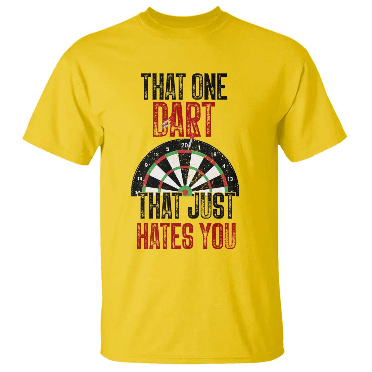 That One Dart That Just Hates You T Shirt Funny Dartist Gift TS12 Daisy Print Your Wear